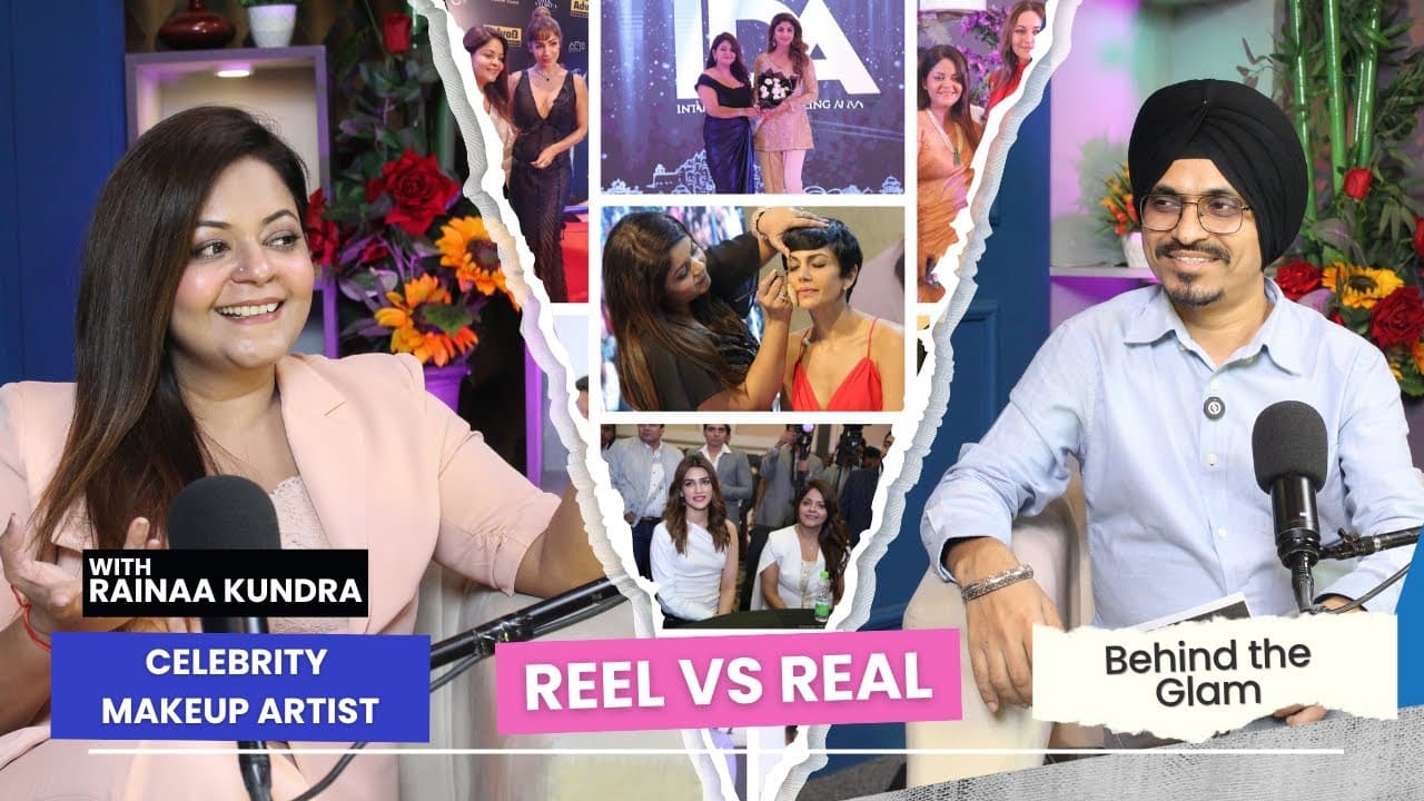 Celebrity Makeup Artist Reveals the Truth between Reel vs Real!