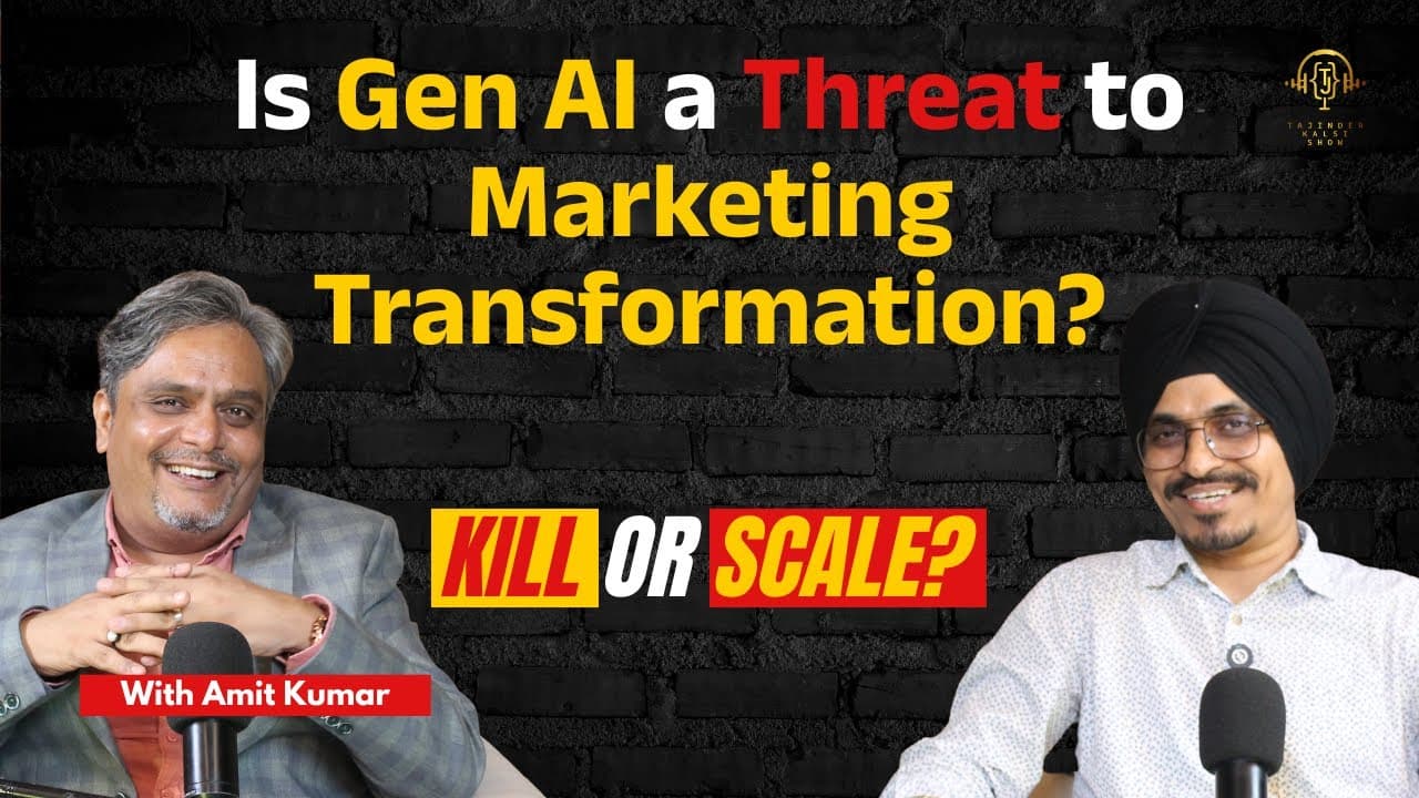 KILL or SCALE? | Marketing Transformation in the Gen AI Era
